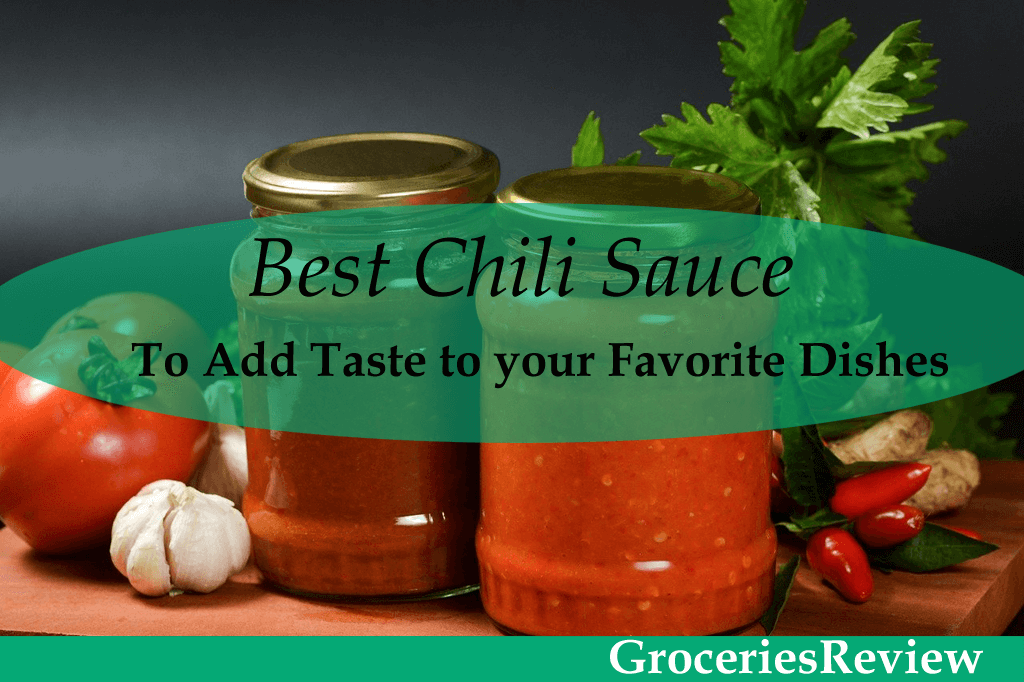 Top 7 Best Chili Sauce Brands