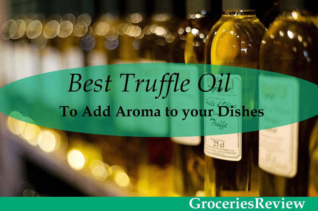 Best Truffle Oil Brands: